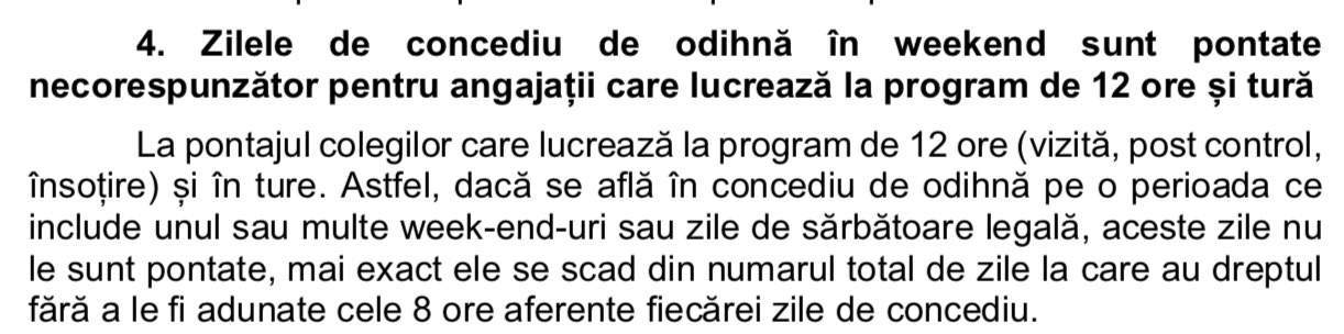 4. Zilele de concediu de odihna in weekend sunt pontate necorespunzator pentru angajatii care lucreaza la program de 12 ore si tura