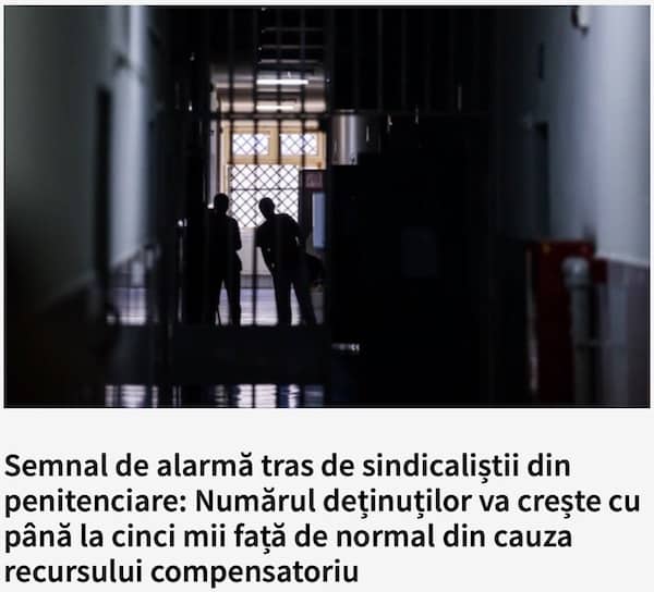 Semnal de alarma tras de sindicalistii din penitenciare -Numarul detinutilor va creste cu pana la cinci mii fata de normal din cauza recursului compensatoriu