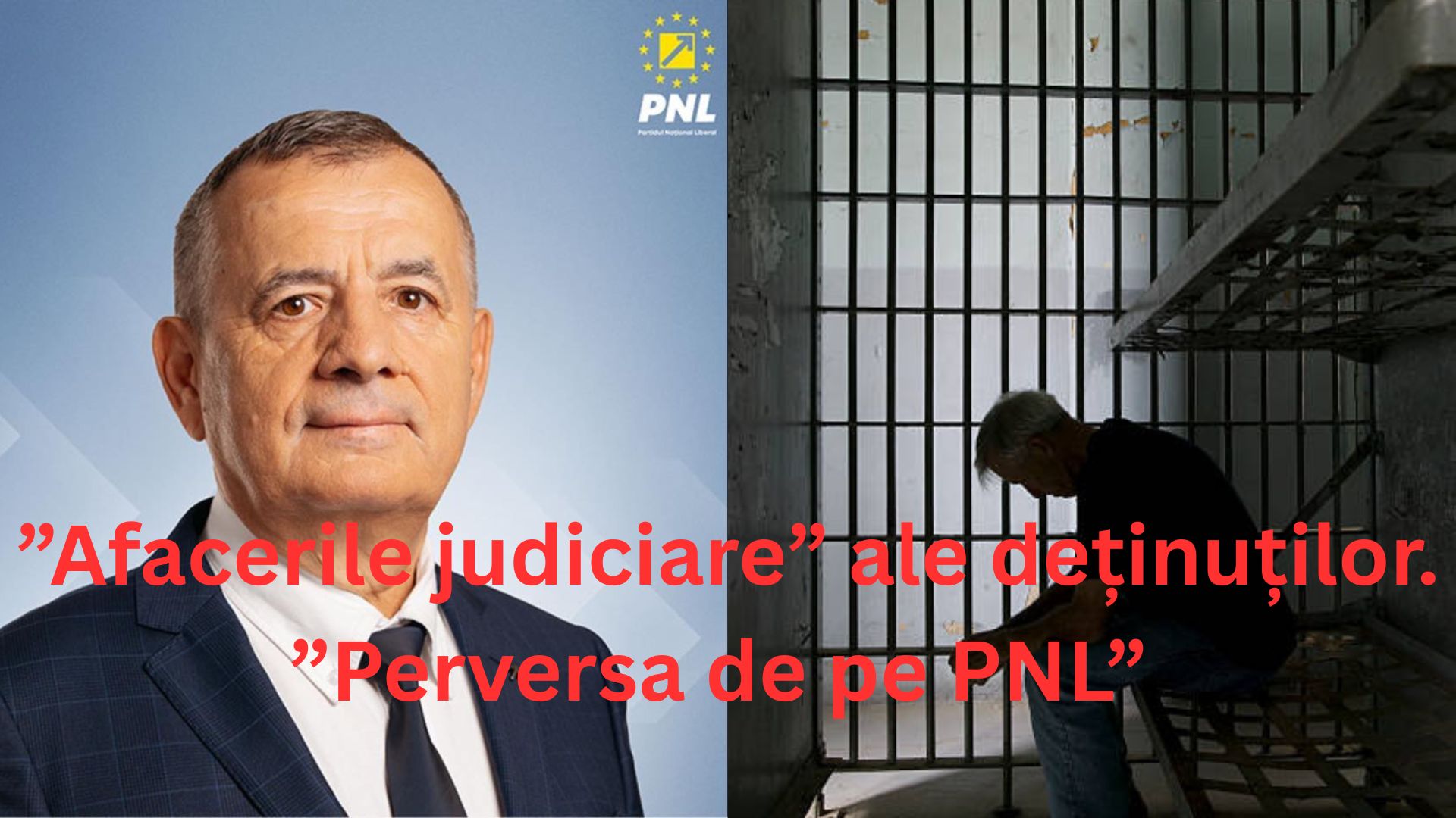 ”AFACERILE JUDICIARE” ALE DEȚINUȚILOR – LEGEA PNL CARE NU SCHIMBĂ NIMIC. Un nou exercițiu de acrobație legislativă fără efecte reale pentru români.