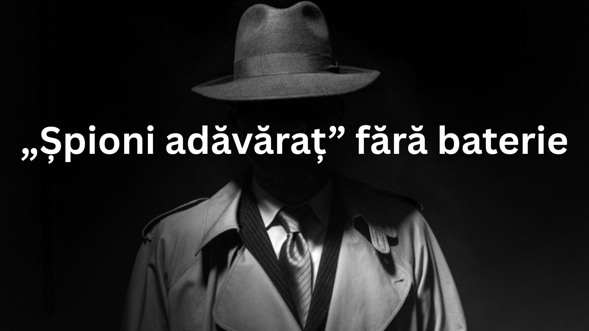 DPCT Giurgiu („șpioni” fără baterie) și misterul informațiilor care nu ajung niciodată la șefi. Ochi, urechi și… gura închisă.